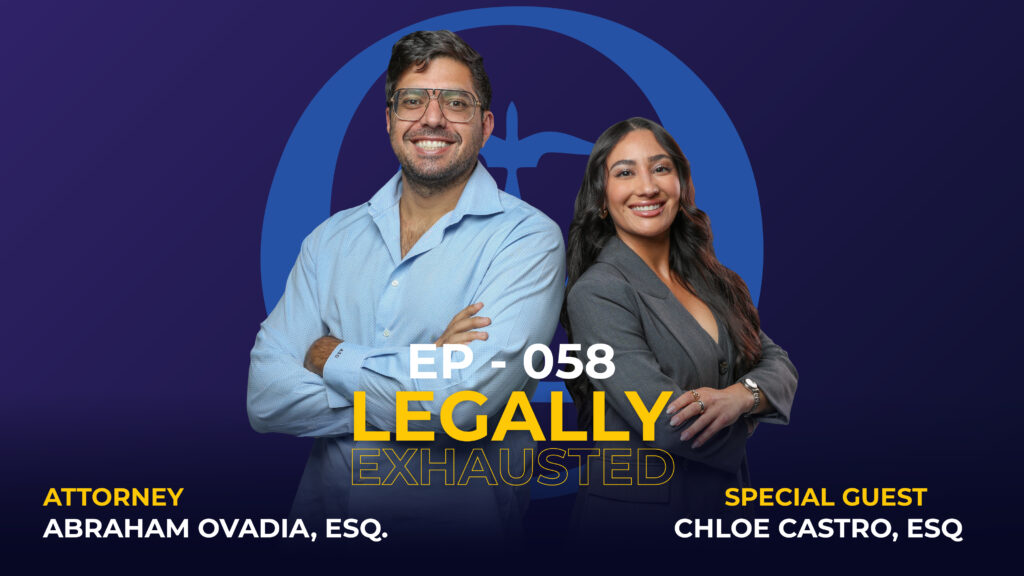 Legally Exhausted EP 58 - (Chloe Castro, Esq.)