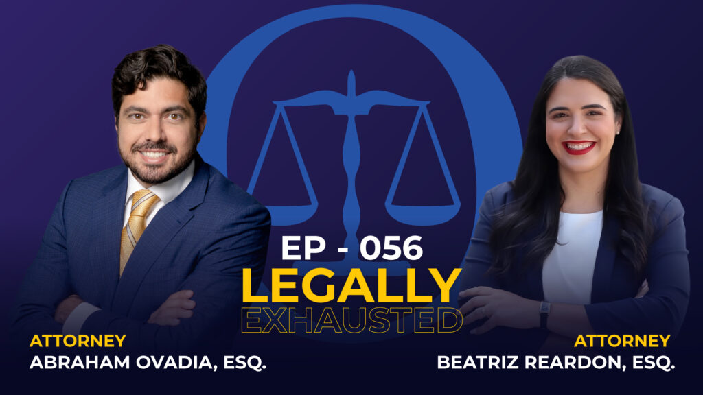 Legally Exhausted EP 56 - (Beatriz Reardon)